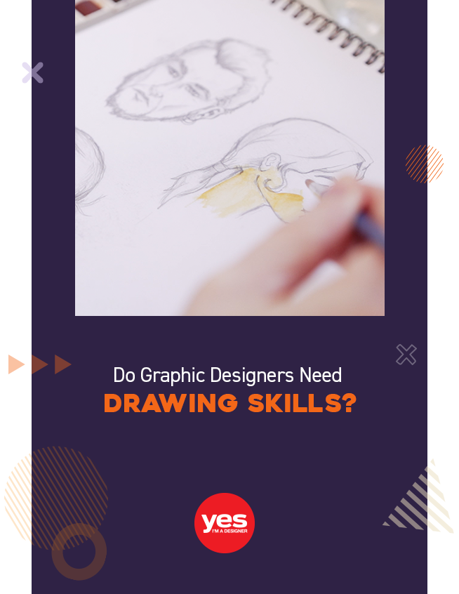Do Graphic Designers Need Amazing Drawing Skills? - Yes I'm a Designer